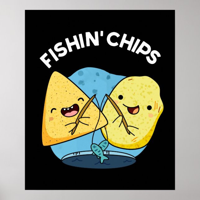 Fishin chip Funny Food Pun Mörk BG Poster (Framsidan)