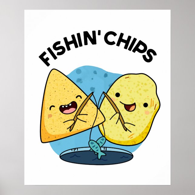 Fishin chip Funny Food Pun Poster (Framsidan)