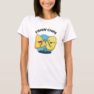 Fishin chip Funny Food Pun T Shirt
