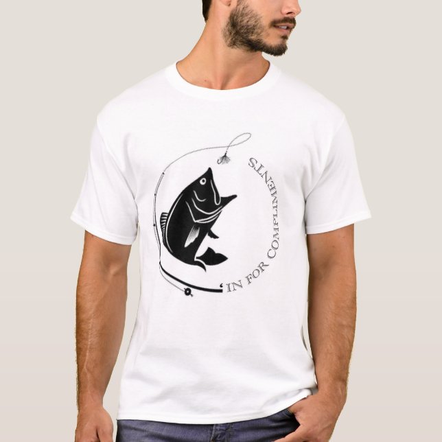 Fish'In för komplimangT-tröja T Shirt (Framsida)