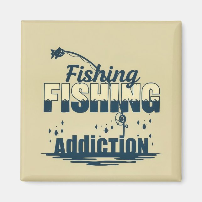 : Fishing Addiction Magnet (Framsidan)