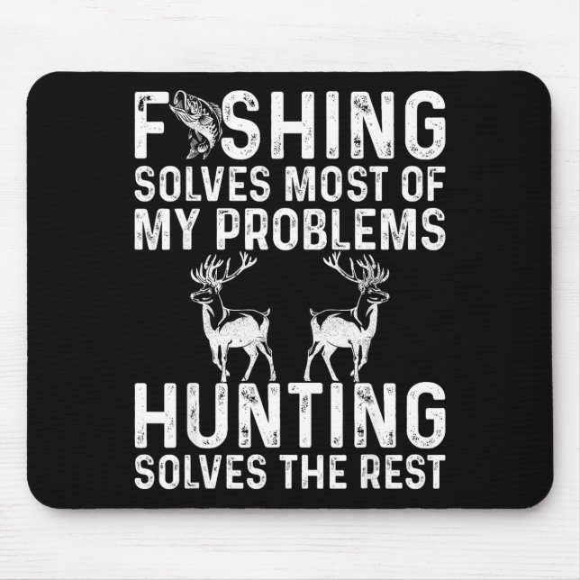 Fishing &amp; Hunting Solve My Problems Funny  Musmatta (Framsidan)