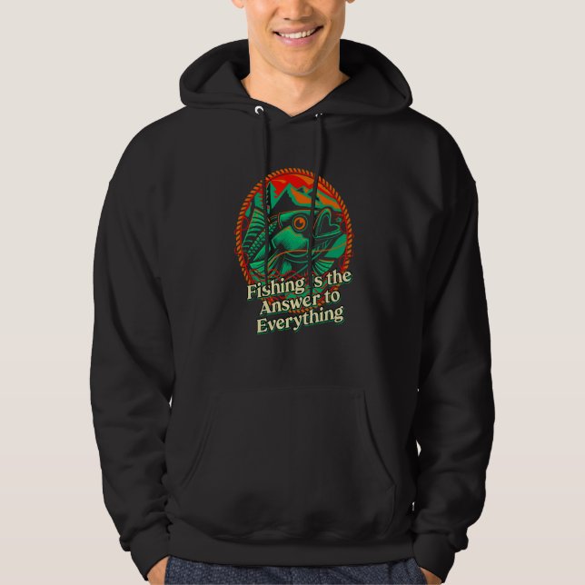 Fishing Answer to Everything Positive Quotes Fishe Hoodie (Framsida)