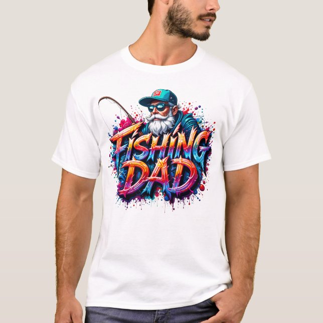 Fishing Dad Fisherman Graffiti Quote  T Shirt (Framsida)