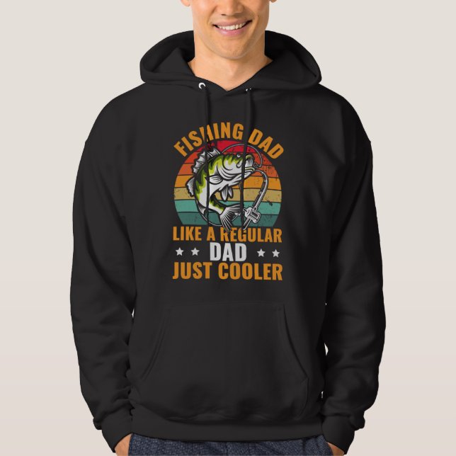 Fishing Dad Like A Regular Dad Just Cooler Fisher Hoodie (Framsida)