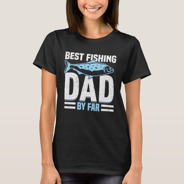 Fishing Fisherman Father Fisher Dad Fish  5 T Shirt (Framsida)
