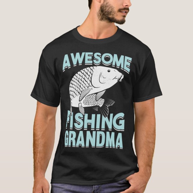 Fishing Fisherman Grandmother Fisher Grandma Mom F T Shirt (Framsida)
