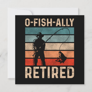 Fishing Fisherman Ofishally Retired Retirement Vin Inbjudningar