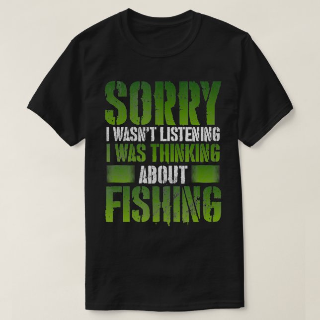 Fishing Funny  Sarcasm Quotes Joke Hobbies  T Shirt (Design framsida)