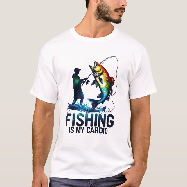 Fishing is My Cardio Fisherman T Shirt (Framsida)