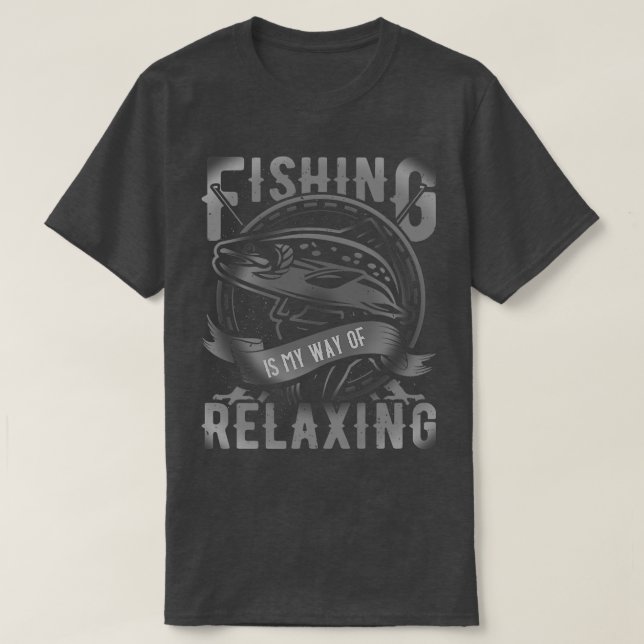Fishing Is My Way Of RelaingReally Premium  T Shirt (Design framsida)