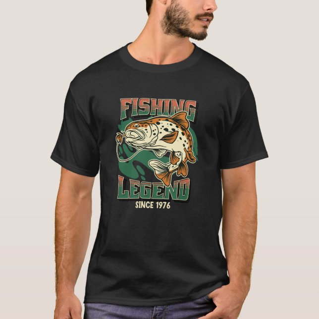 Fishing Legend Trout Bass Fisherman Since 1976 The T Shirt (Framsida)