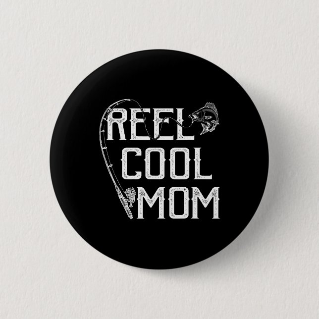 Fishing Lover Gift Reel Cool Mom Fisher Price Lovi Knapp (Framsida)