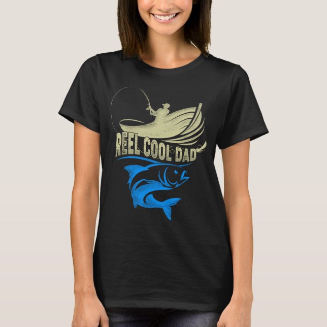 Fishing Reel Cool Dad Fatheru2019s Day For Fisherm T Shirt (Framsida)