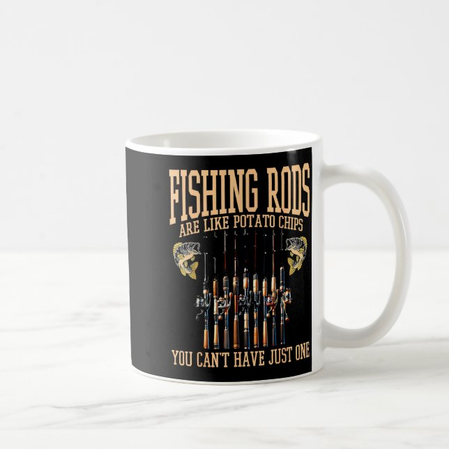 Fishing Rods Are Like Tato Chips You Can't Have Ju Kaffemugg (Höger)