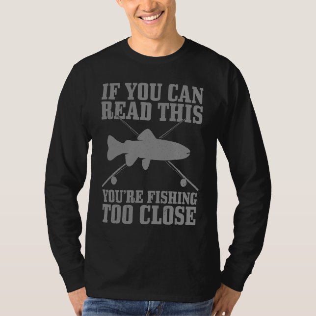 Fishing Saying  Trout Angler T Shirt (Framsida)