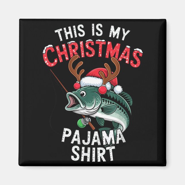 Fishing This Is My Christmas Pajama B Fish Santa H Magnet (Framsidan)