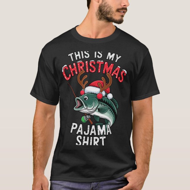 Fishing This Is My Christmas Pajama B Fish Santa H T Shirt (Framsida)