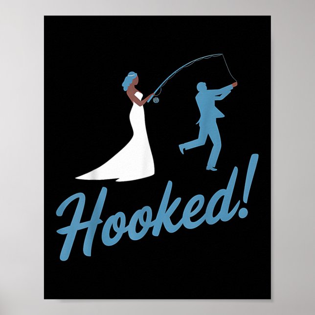 Fishing Wedding Groom Hooked Funny Marriage Gift  Poster (Framsidan)