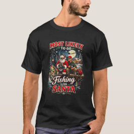Fishing with Santa T Shirt
