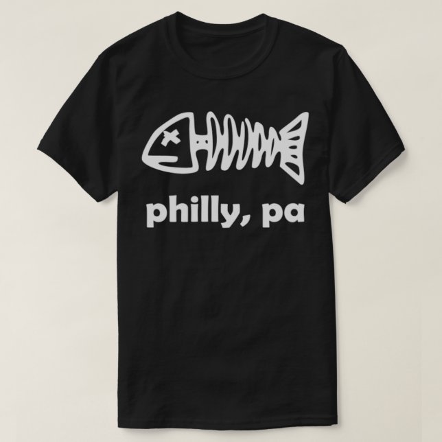 Fishtown Philly PA  T Shirt (Design framsida)