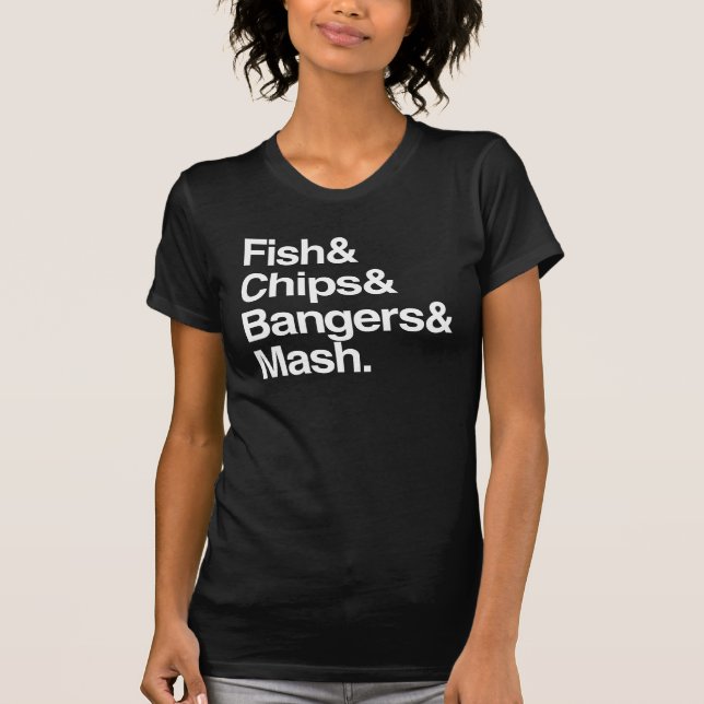 Fisk & chiper & korvar & Mash. Tee Shirt (Framsida)