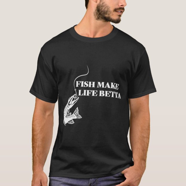 Fisk gör livet bättre - Fisk gör livet Betta T Shirt (Framsida)