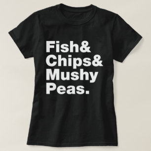 Fisk och Chip och myshi ärtor. T Shirt