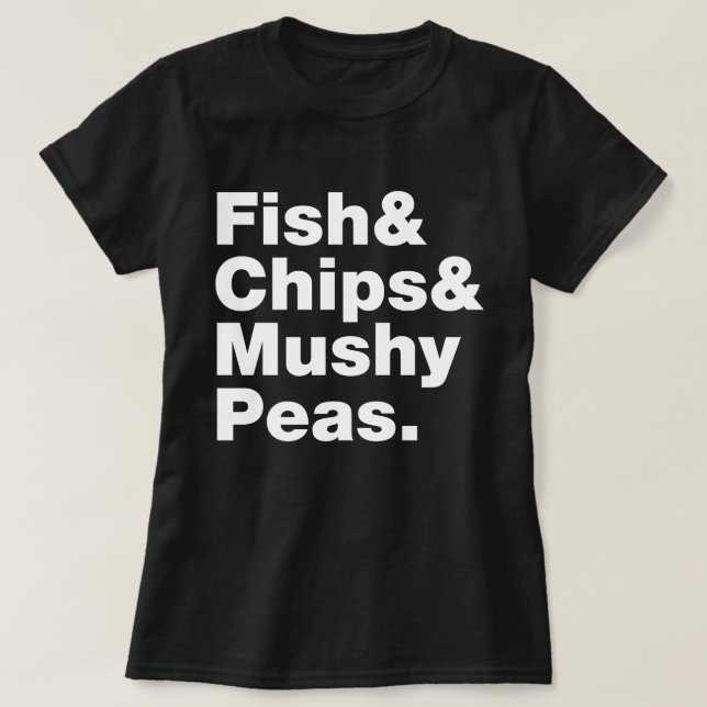 Fisk och Chip och myshi ärtor. T Shirt (Design framsida)