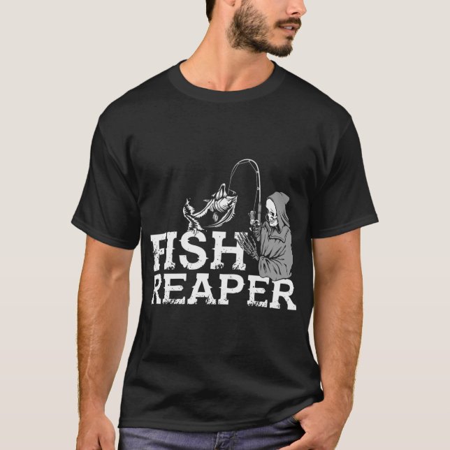 Fisk Reaper - Roligt Fiskare Talesätt T Shirt (Framsida)