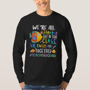 Fisk vi är alla olika Vi Simma Lärargåvor T-S T Shirt