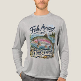 Fiska runt och hitta Forell Roligt Citat Fiskare T Shirt