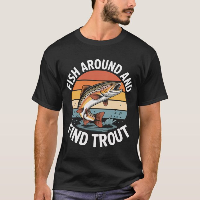 fiska runt och hitta öring t shirt (Framsida)