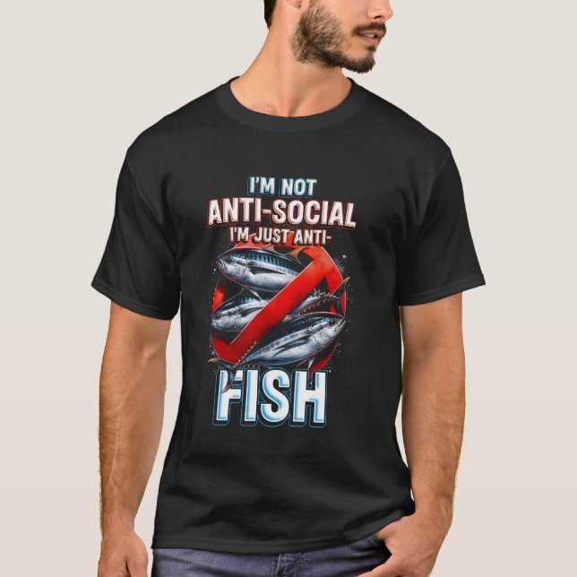 Fiskallergi Jag är bara anti-fisk T Shirt (Framsida)