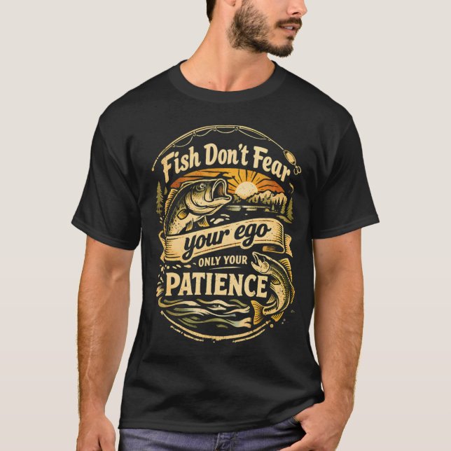 Fiskar är inte rädda för din ego t shirt (Framsida)