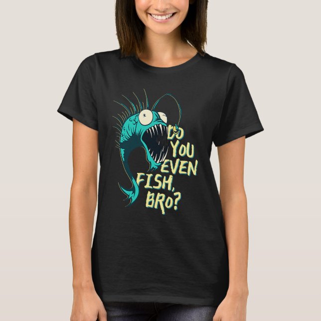 Fiskar du ens bro t shirt (Framsida)