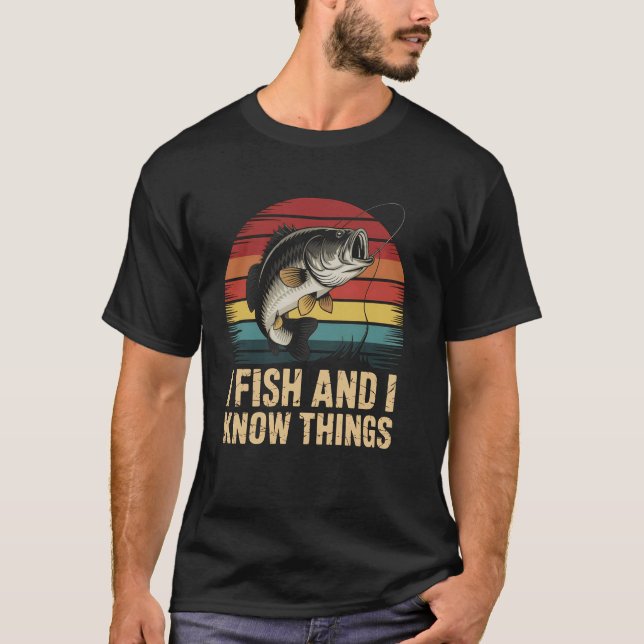 Fiskar Fiskar Vet Saker Roligt Fiskare Present T Shirt (Framsida)