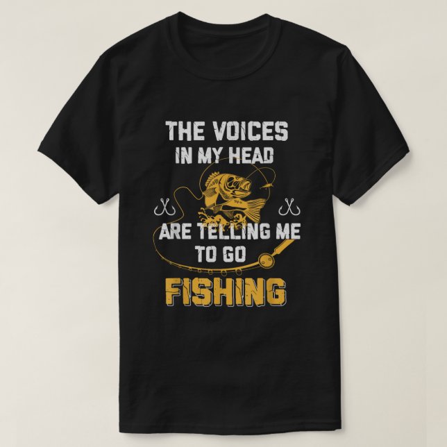 Fiskar Rolig Fiskare Rösterna i mitt huvud T Shirt (Design framsida)
