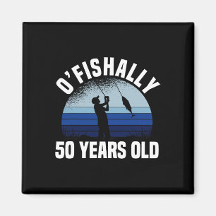 Fiskare 50 år fiske 50-årsfirande Ofishally 50 år Magnet