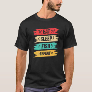 Fiskare Fiske Äta Sova Fisk Upprepa Fiske T Shirt