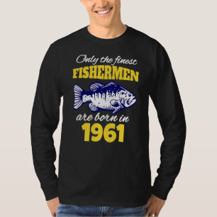 Fiskare från 61:a födelsedagen föds 1961 t shirt