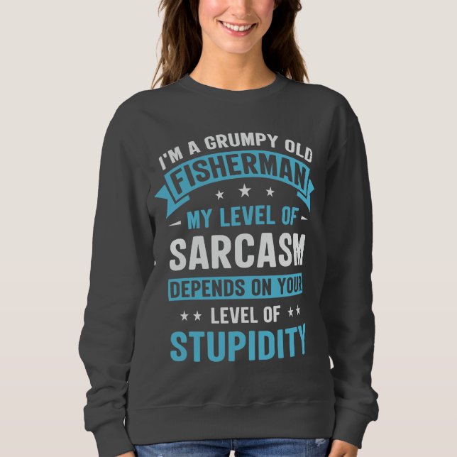 Fiskare Funny Sarcasm Novelty Humor Gift T Shirt (Framsida)