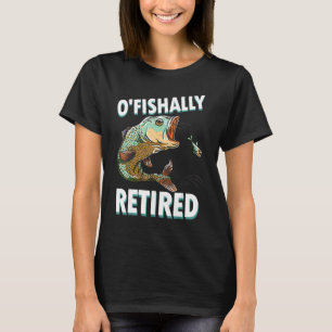 Fiskare i Pension som är uttröttad på grund av ofi T Shirt