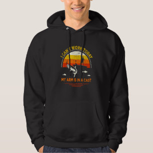 Fiskare som jag inte kan arbeta i dag, mitt Arm är Hoodie