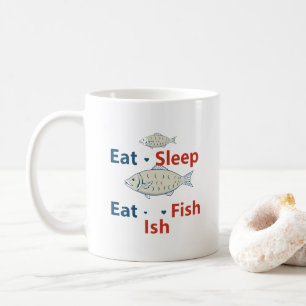 Fiskarens mantra: Ät, sova, fisk! Kaffemugg