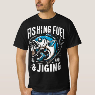 Fiskbränsle och jigging T-Shirt