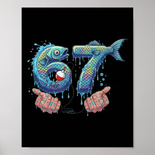 Fiske 67 Sex Sju Roligt Gen Alpha Meme Drip Poster