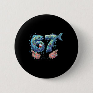 Fiske 67 Six Seven Roligt Gen Alpha Meme Drip Knapp