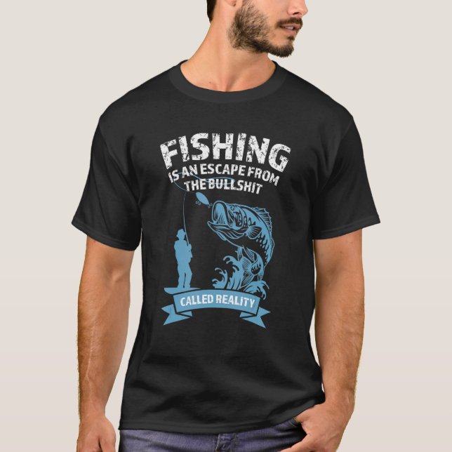 Fiske är en flykt från fiskare t shirt (Framsida)