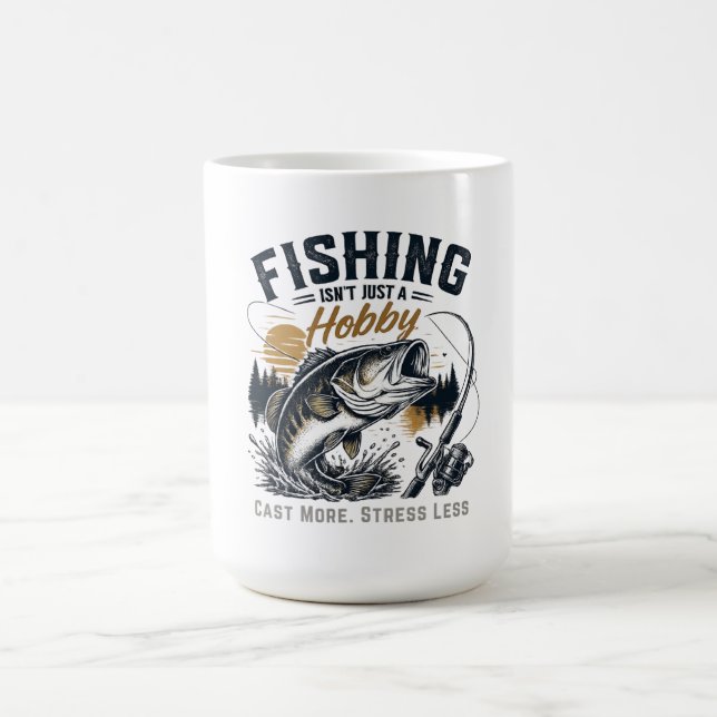 Fiske är inte bara en hobby - det är en livsstil kaffemugg (Center)